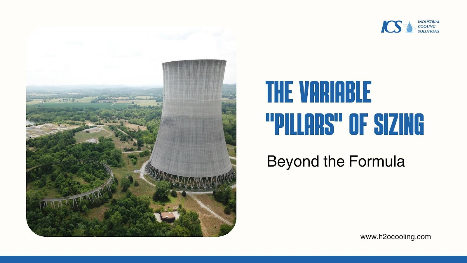 "ICS card ""The Variable Pillars of Sizing — Beyond the Formula"" beside an aerial natural-draft tower photograph"